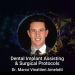 Dental Implant Assisting & Surgical Protocols